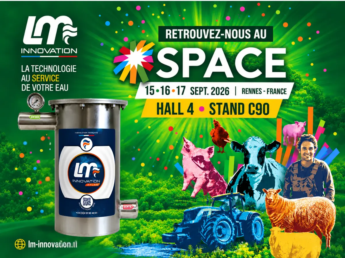 LM Innovation au SPACE 2026 à Rennes du 15 au 17 septembre, hall 4 stand C90, avec un équipement Atlas de traitement physique de l'eau