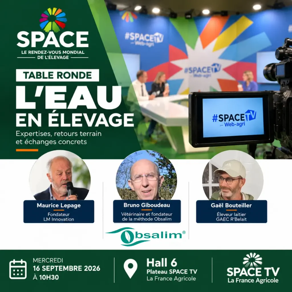 Table ronde « L'eau en élevage » sur le plateau SPACE TV le mercredi 16 septembre 2026 à 10h30, hall 6, avec Maurice Lepage, Bruno Giboudeau et Gaël Bouteiller